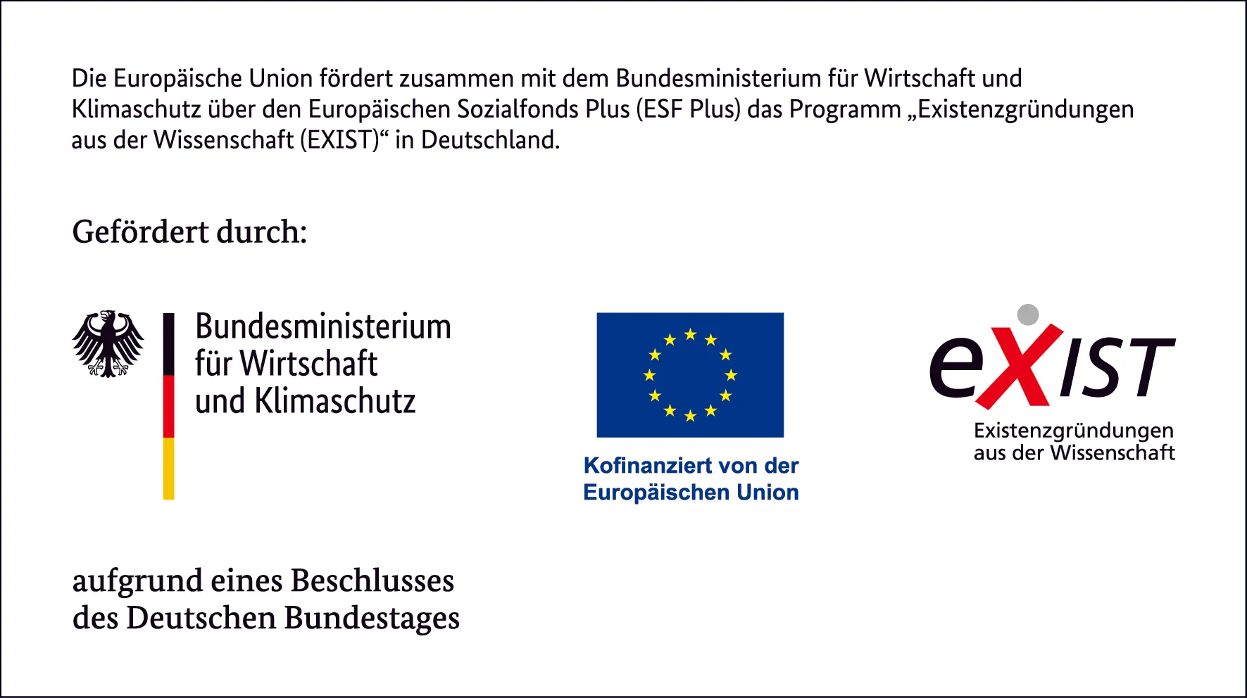 Förderhinweis: Gefördert durch das Bundesministerium für Wirtschaft und Klimaschutz, die Europäische Union und EXIST